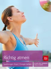 Richtig atmen von Dr. med. Delia Grasberger/ Ronald Schweppe, blv Verlag