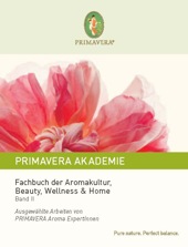 Beauty Buch: Das Fachbuch der Aromakultur, Beauty, Wellness & Home