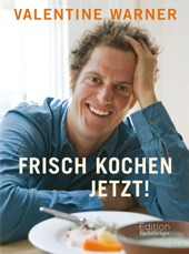 Buch Essen: Frisch kochen – jetzt!