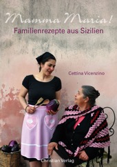 Buch Essen: Mamma Maria - Familienrezepte aus Sizilien