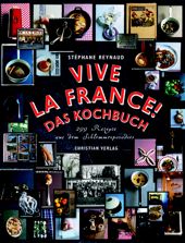 Buch Essen: Vive la France! Das Kochbuch