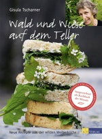 Essen & Trinken Bücher: Wald und Wiese auf dem Teller