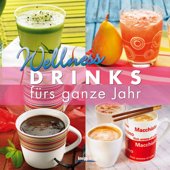 Wellness-Drinks fürs ganze Jahr