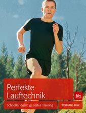 Perfekte Lauftechnik von Wolfgang Bunz, blv Verlag