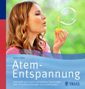 Atem-Entspannung von Heike Höfler, TRIAS Verlag