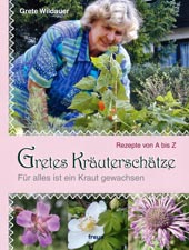 Gretes Kräuterschätze | Grete Wildauer | Freya Verlag