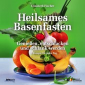 Heilsames Basenfasten von Elisabeth Fischer, Wien, Kneipp-Verlag