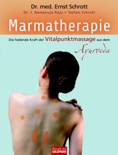 Buch Gesundheit: Marmatherapie - Die heilende Kraft der Vitalpunktmassage aus dem Ayurveda