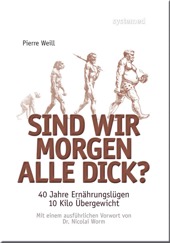 Buch Gesundheit: Sind wir morgen alle dick?