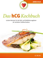 Das hCG Kochbuch von Anne Hild, Aurum Verlag