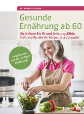 Gesunde Ernährung ab 60 | Dr. Andrea Flemmer | humboldt / Schlütersche Verlagsgesellschaft