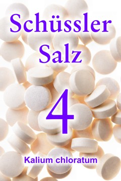 Schüssler Salz Nr. 4, Kalium chloratum