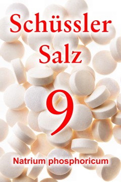 Schüssler Salz Nr. 9, Natrium phosphoricum