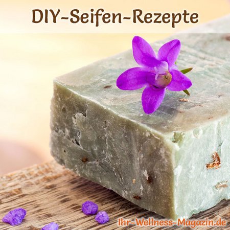 Seife herstellen - DIY-Seifen-Rezepte und Anleitungen