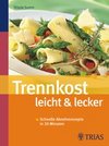 weiter zum Buchtipp - Trennkost leicht und lecker