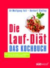 zum Buchtipp - Die Lauf-Diät - Das Kochbuch