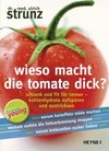 weiter zum Buchtipp - Wieso macht die Tomate dick