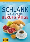 zum Buchtipp - Schlank im Schlaf für Berufstätige