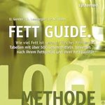 Fett Guide von Ulrike Gonder und Dr. Nicolai Worm; systemed Verlag