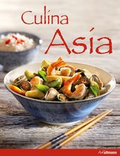 Essen & Trinken Bücher: Culina Asia - Thailand, Indien, China
