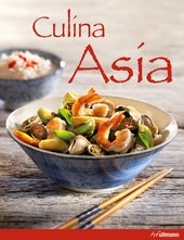 Essen & Trinken Bücher: Culina Asia - Thailand, Indien, China