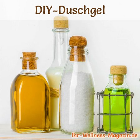 Duschgel selber machen ohne Chemie