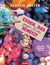 Buch Gesundheit: Essen, das gegen Krebs schützt