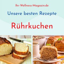 Saftige Rührkuchen - unsere 20 besten Rezepte