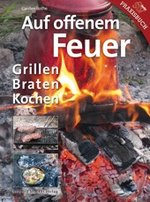 Buch essen: Auf offenem Feuer