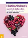 zum Buchtipp - Bluthochdruck natürlich behandeln