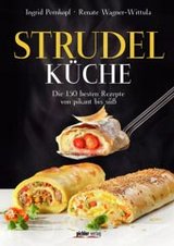 Strudelküche von Ingrid Pernkopf, Renate Wagner-Wittula, Pichler Verlag