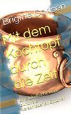 zum Buchtipp - Mit dem Kochtopf durch die Zeit