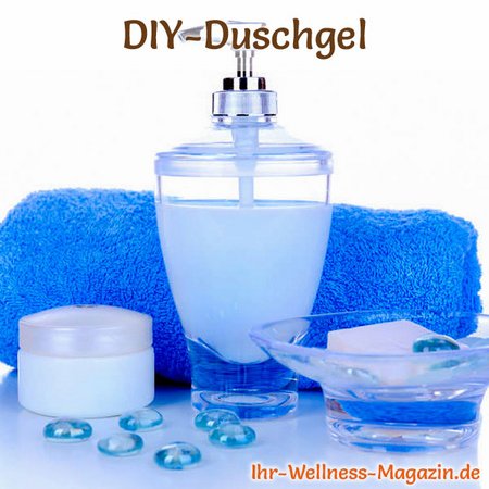 Duschgel selber machen - Duschgel Rezept für ein Duschgel ohne Parfum