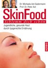 weiter zum Buchtipp - Skin Food - Schlemm dich schön