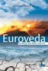 Bücher Gesundheit: Euroveda - Das Beste aus West und Ost