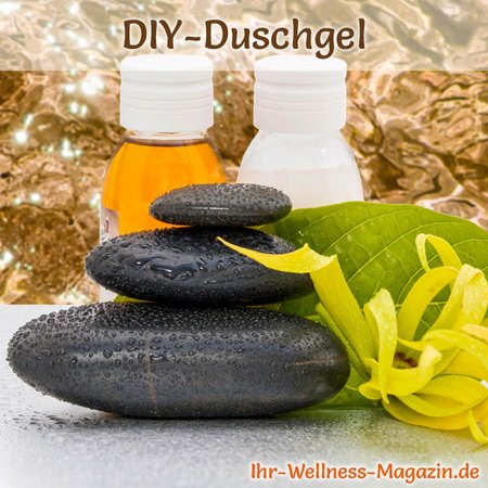 Duschgel selber machen - Duschgel Rezept für ein Duschgel mit Ylang Ylang