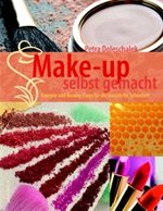 Beauty Buch: Make-up selbst gemacht