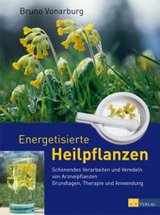 Buch Gesundheit: Energetisierte Heilpflanzen