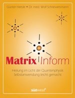 Buch Gesundheit: Matrix Inform - Heilung im Licht der Quantenphysik