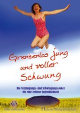 Grenzenlos jung und voller Schwung