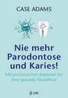 zum Buchtipp - Nie mehr Parodontose und Karies!​​​​​​​