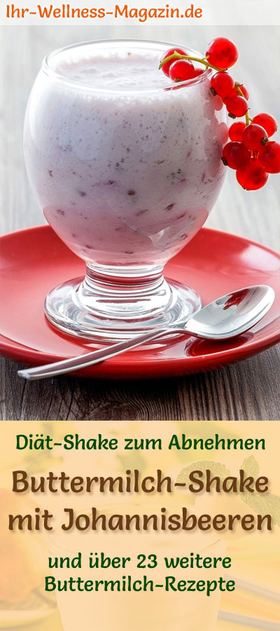 Buttermilch-Shake mit Johannisbeeren - Diät-Shake-Rezept mit Buttermilch