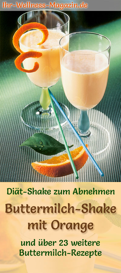 Buttermilch-Shake mit Orangen - Diät-Shake-Rezept mit Buttermilch