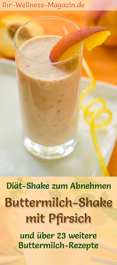 Buttermilch-Shake Mit Pfirsich - Dit-Shake-Rezept Zum Abnehmen