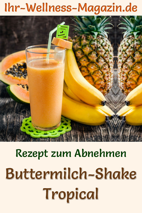 Buttermilch-Shake Tropical - Diät-Shake-Rezept zum Abnehmen