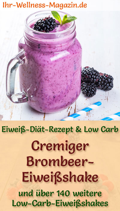 Brombeer-Eiweißshake - Low-Carb-Eiweiß-Diät-Rezept zum Abnehmen