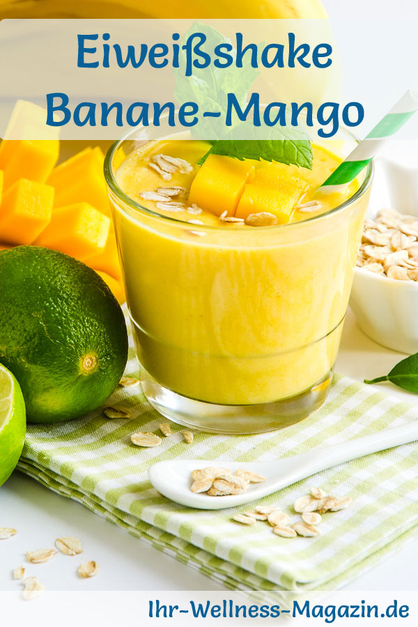 Banane-Mango-Eiweißshake mit Haferflocken - Low-Carb-Eiweiß-Diät-Rezept