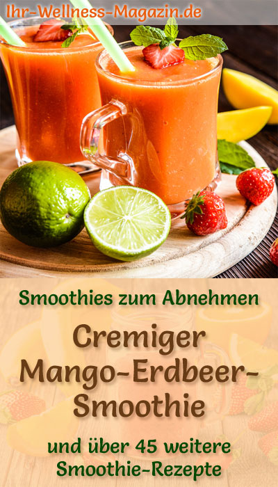 Mango-Erdbeer-Smoothie - gesundes Rezept zum Abnehmen