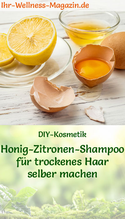 Shampoo selber machen - Rezept: Honig-Zitronen Shampoo für trockenes Haar