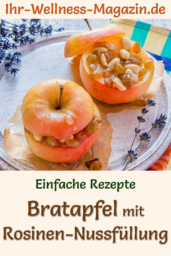 Bratapfel mit Rosinen-Nussfüllung - einfaches Rezept